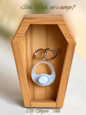 cover image of Births, Deaths, and a Marriage?